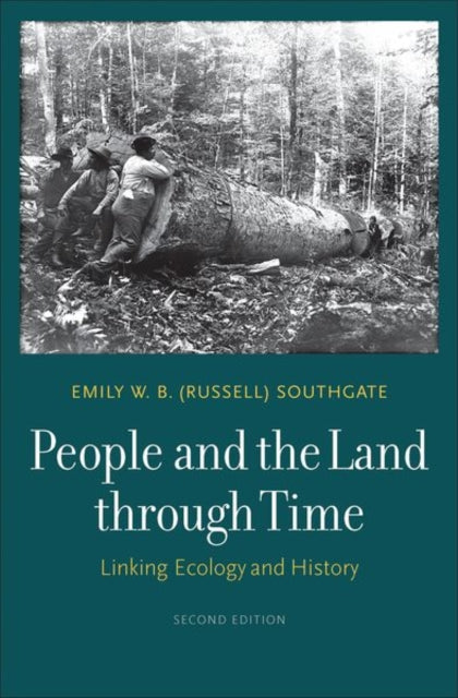 Book cover of: People and the Land through Time. By: Emily W. B. (Russell) Southgate