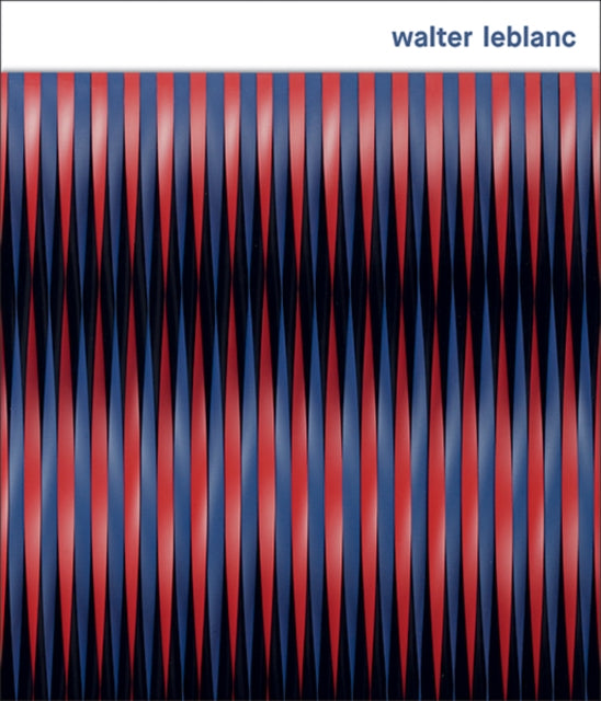 Book cover of: Walter Leblanc. By: Francesca Pola