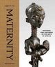 Book cover of: Maternity. By: Herbert M. Cole