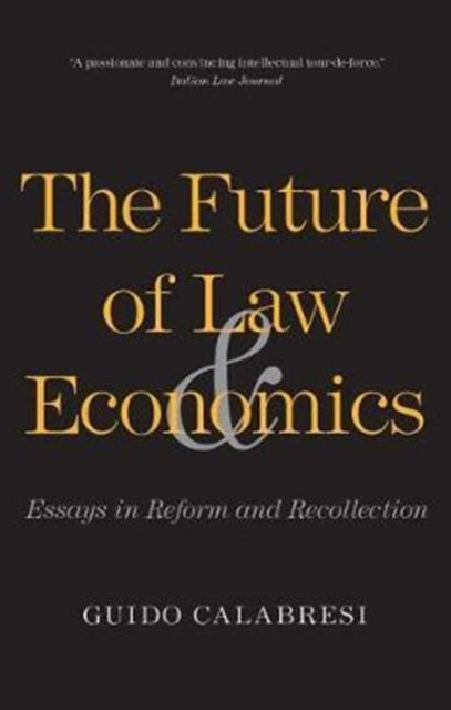 Book cover of: Future of Law and Economics. By: Guido Calabresi