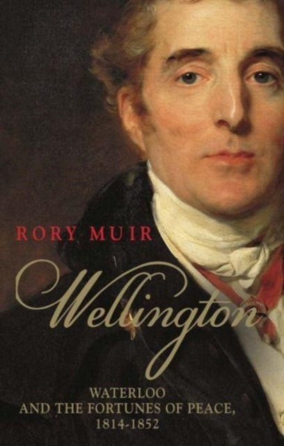Book cover of: Wellington. By: Rory Muir