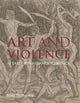Book cover of: Art and Violence in Early Renaissance Florence. By: Scott Nethersole