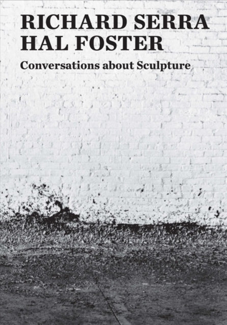 Book cover of: Conversations about Sculpture. By: Richard Serra