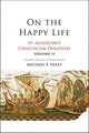 Book cover of: On the Happy Life. By: Saint Augustine