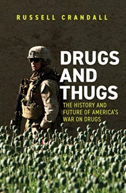 Book cover of: Drugs and Thugs. By: Russell Crandall
