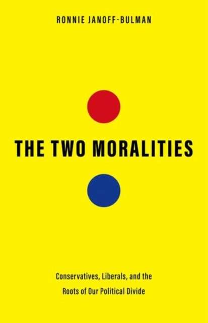 Book cover of: Two Moralities. By: Ronnie Janoff-Bulman