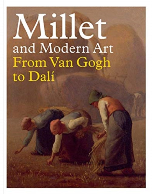 Book cover of: Millet and Modern Art. By: Simon Kelly