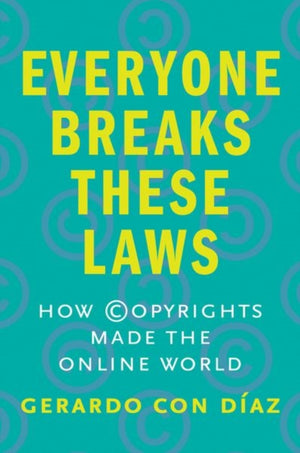 Everyone Breaks These Laws