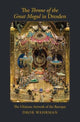 Book cover of: Throne of the Great Mogul in Dresden. By: Dror Wahrman