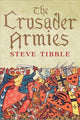 Book cover of: Crusader Armies. By: Steve Tibble