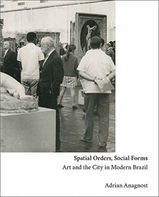 Book cover of: Spatial Orders, Social Forms. By: Adrian Anagnost