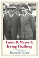 Book cover of: Louis B. Mayer and Irving Thalberg. By: Kenneth Turan