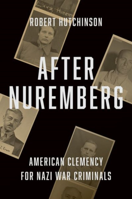 Book cover of: After Nuremberg. By: Robert Hutchinson
