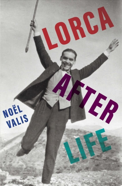Book cover of: Lorca After Life. By: Noel Valis