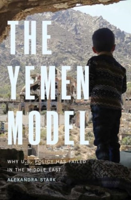 Book cover of: Yemen Model. By: Alexandra Stark