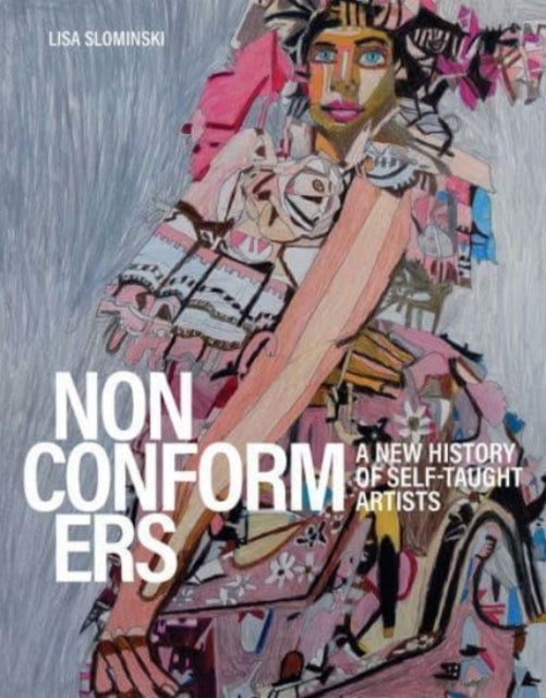 Book cover of: Nonconformers. By: Lisa Slominski