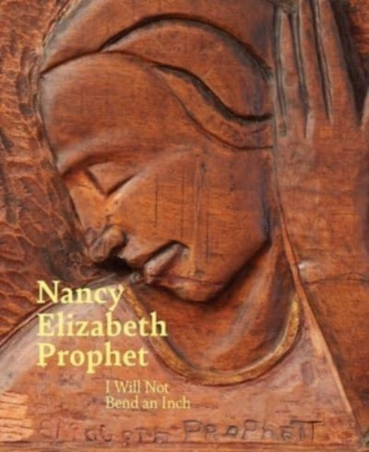 Book cover of: Nancy Elizabeth Prophet. By: Sarah Ganz Blythe