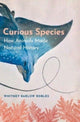 Book cover of: Curious Species. By: Whitney Barlow Robles