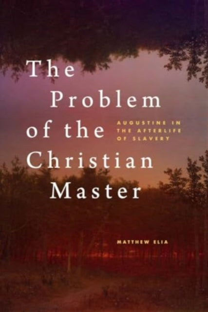 Book cover of: Problem of the Christian Master. By: Matthew Elia