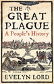 Great Plague, When Death Came to Cambridge in 1665 9780300270259 Evelyn Lord