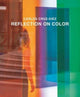 Book cover of: Reflection on Color. By: Carlos Cruz-diez
