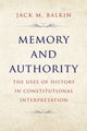 Book cover of: Memory and Authority. By: Jack M. Balkin