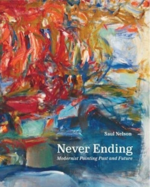 Book cover of: Never Ending. By: Saul Nelson