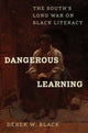 Book cover of: Dangerous Learning. By: Derek W. Black