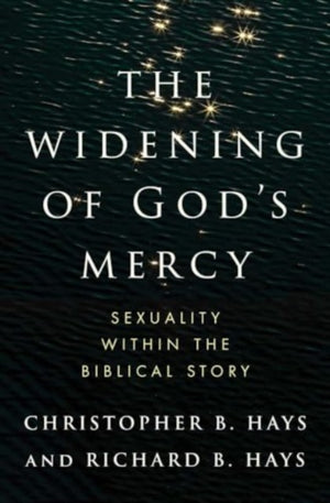 Widening of God's Mercy, Sexuality Within the Biblical Story