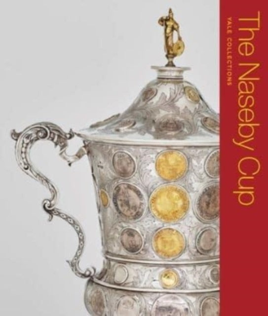 Book cover of: Naseby Cup. By: Benjamin D. R. Hellings