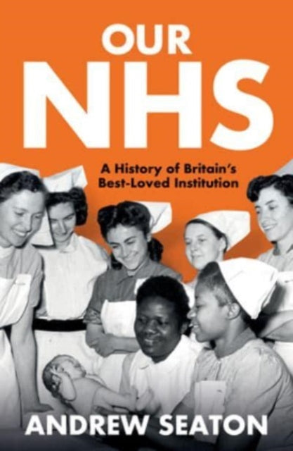 Book cover of: Our NHS