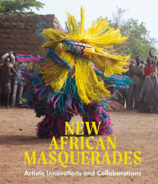 Book cover of: New African Masquerades. By: Amanda M. Maples