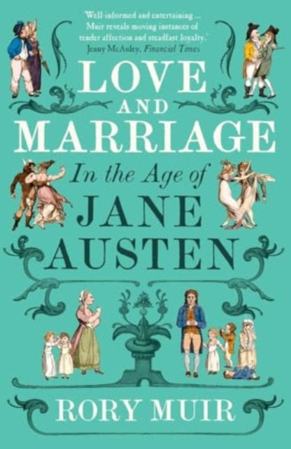 Book cover of: Love and Marriage in the Age of Jane Austen