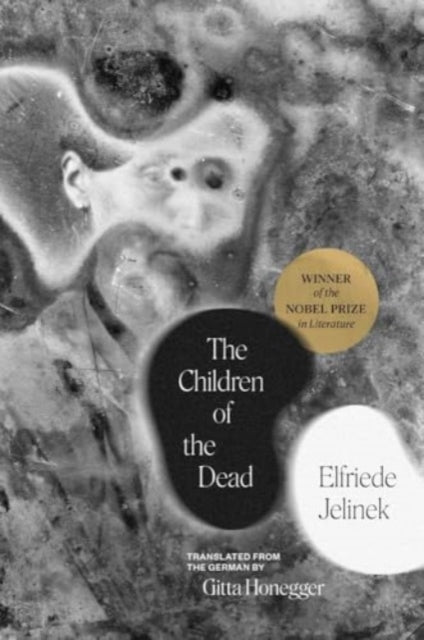 Book cover of: Children of the Dead. By: Elfriede Jelinek