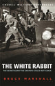 Book cover of: White Rabbit. By: Bruce Marshall