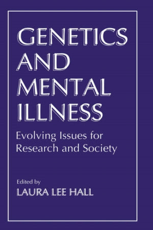 Genetics and Mental Illness