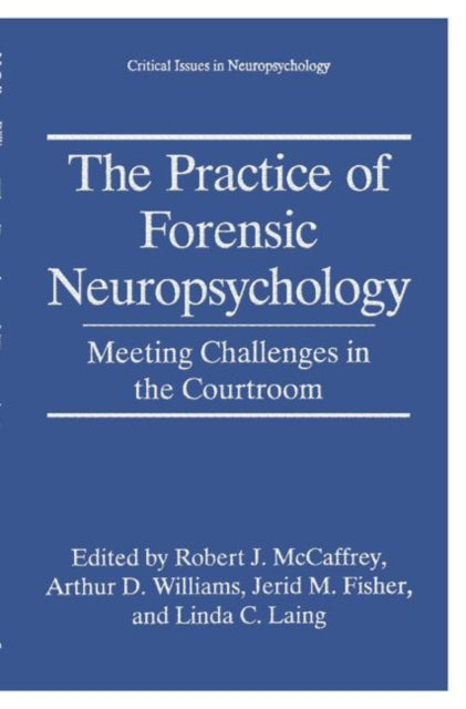 Book cover of: Practice of Forensic Neuropsychology