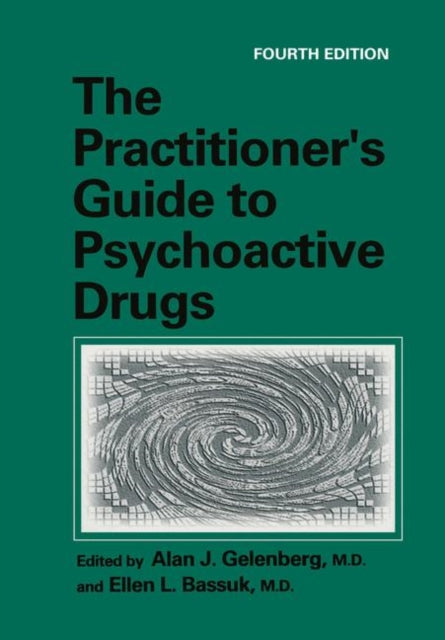 Book cover of: Practitioner’s Guide to Psychoactive Drugs