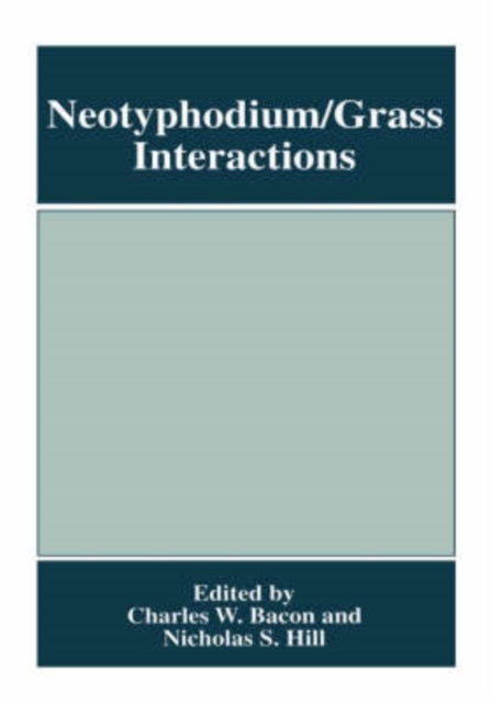 Book cover of: Neotyphodium/Grass Interactions