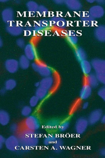 Book cover of: Membrane Transporter Diseases