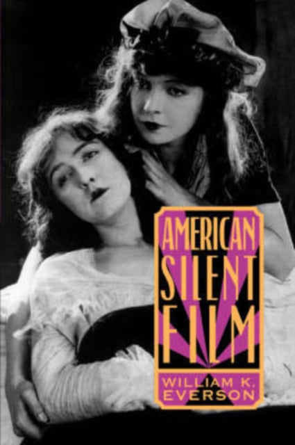 Book cover of: American Silent Film