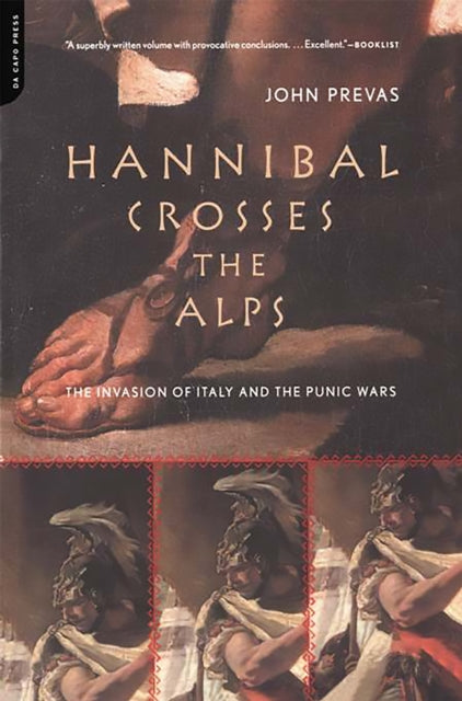 Book cover of: Hannibal Crosses The Alps. By: John Prevas