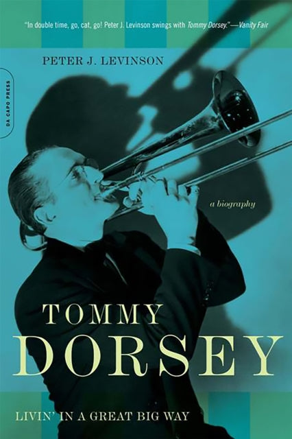 Book cover of: Tommy Dorsey. By: Peter J. Levinson