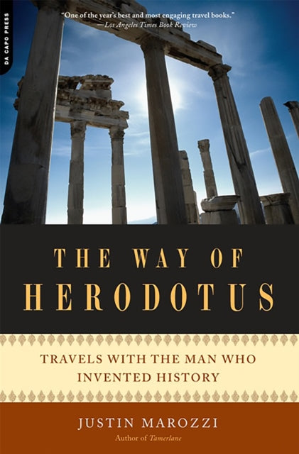 Book cover of: Way of Herodotus. By: Justin Marozzi