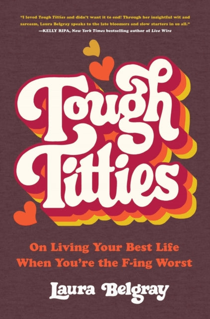 Book cover of: Tough Titties. By: Laura Belgray