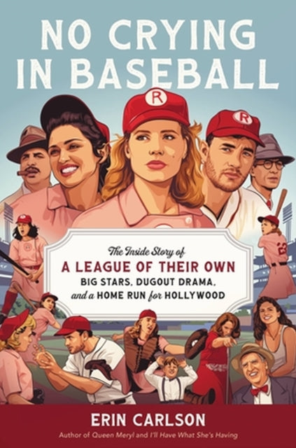 Book cover of: No Crying in Baseball. By: Erin Carlson