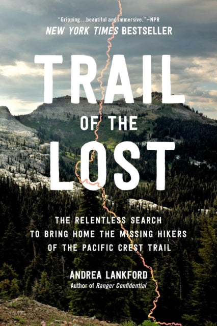 Book cover of: Trail of the Lost. By: Andrea Lankford