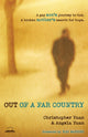 Book cover of: Out of a Far Country. By: Christopher Yuan