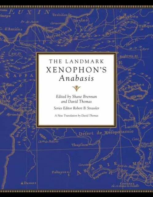 Book cover of: Landmark Xenophon's Anabasis. By: Shane Brennan