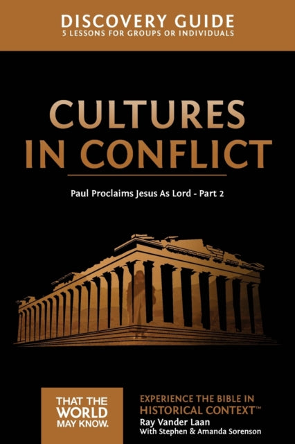 Book cover of: Cultures in Conflict Discovery Guide. By: Ray Vander Laan
